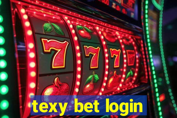 texy bet login