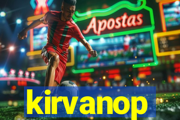 kirvanop