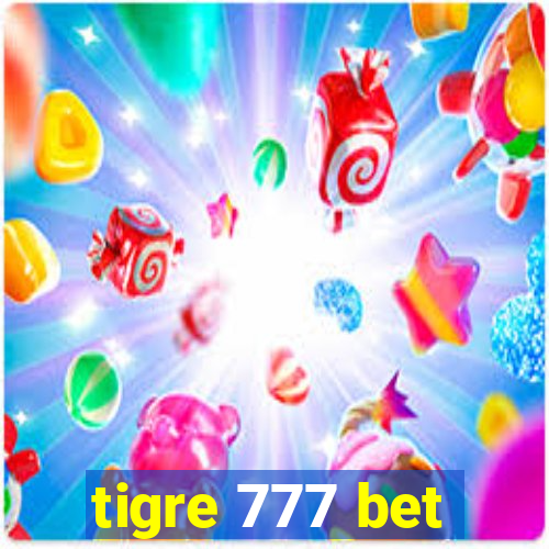 tigre 777 bet