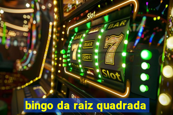 bingo da raiz quadrada