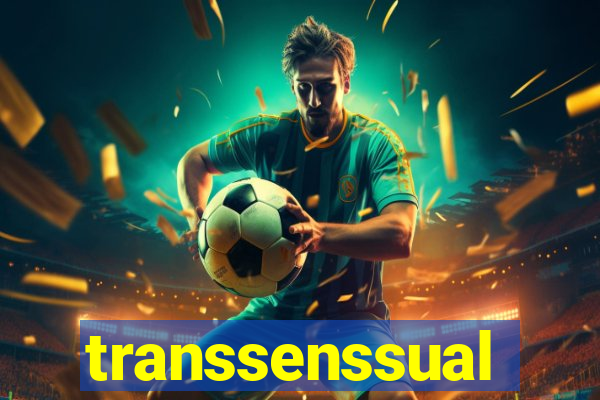 transsenssual