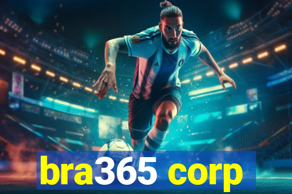 bra365 corp