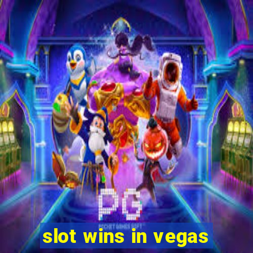 slot wins in vegas