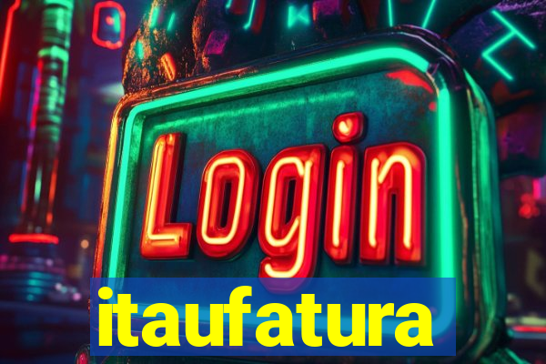 itaufatura