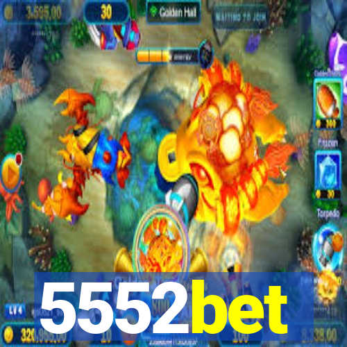 5552bet