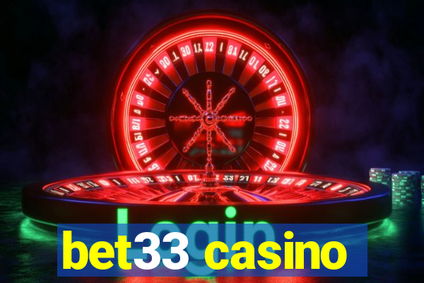 bet33 casino