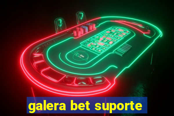 galera bet suporte