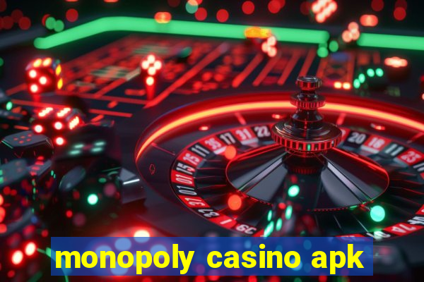 monopoly casino apk