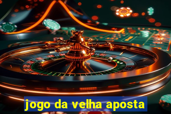 jogo da velha aposta