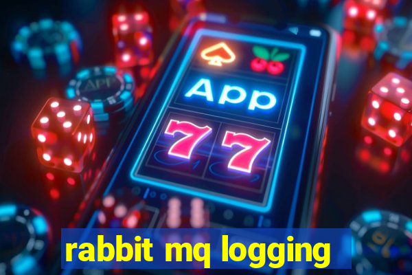 rabbit mq logging