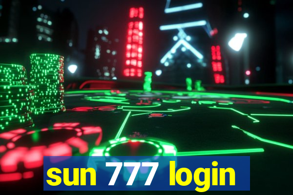 sun 777 login