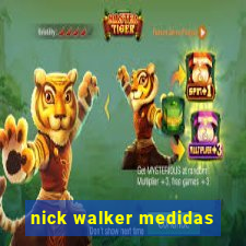 nick walker medidas