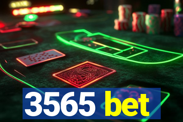 3565 bet