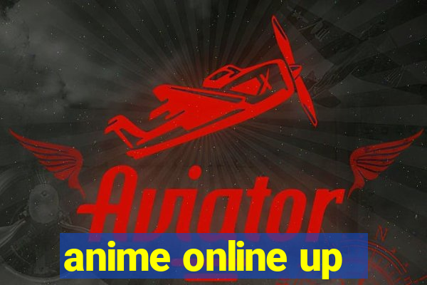 anime online up