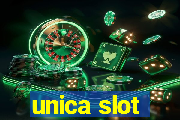 unica slot