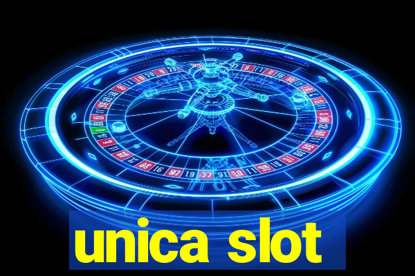 unica slot