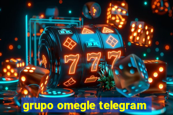 grupo omegle telegram