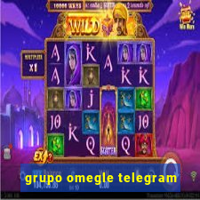 grupo omegle telegram