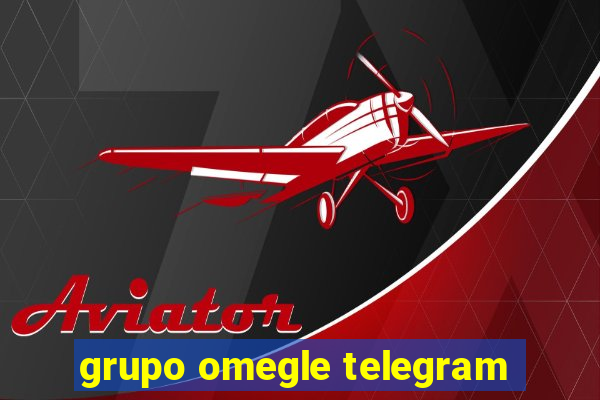 grupo omegle telegram