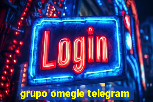 grupo omegle telegram