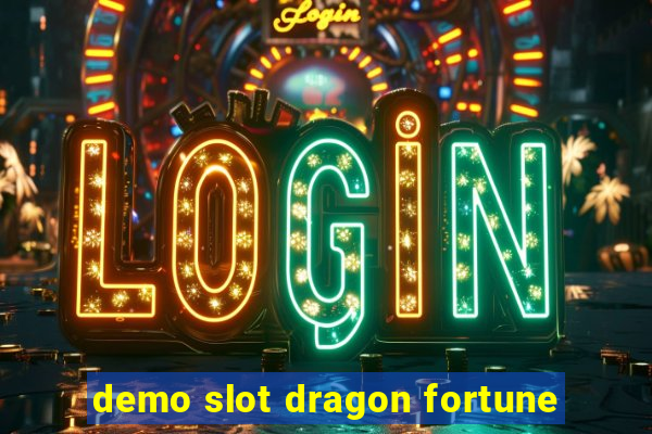 demo slot dragon fortune