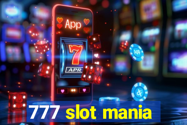 777 slot mania