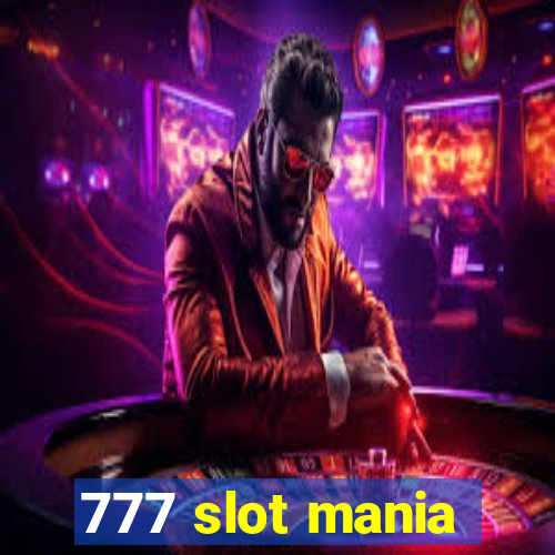 777 slot mania