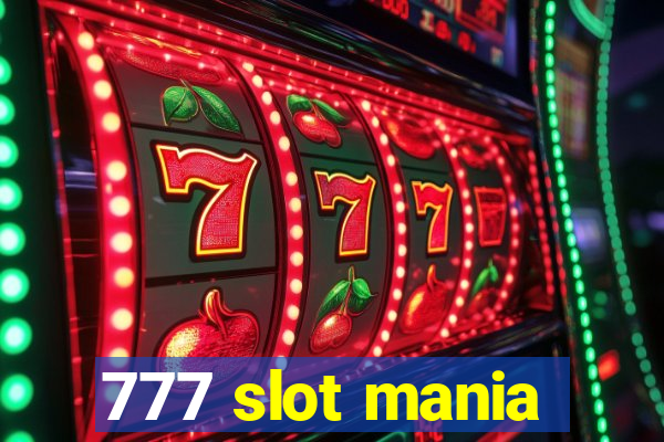 777 slot mania