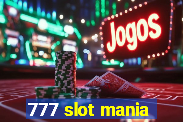 777 slot mania