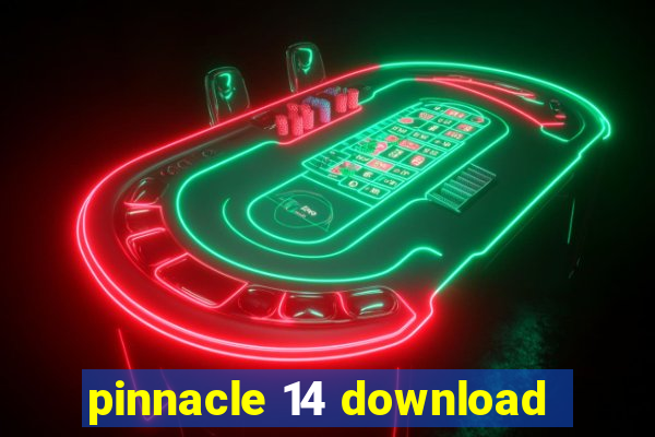 pinnacle 14 download