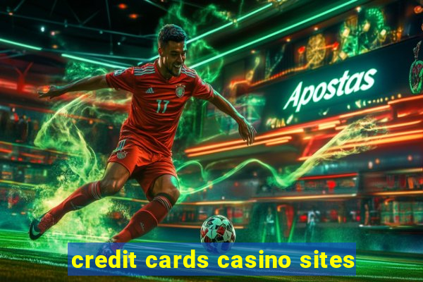 credit cards casino sites