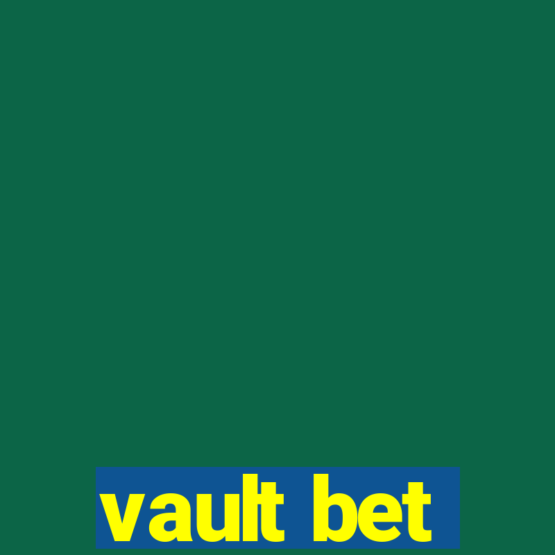 vault bet