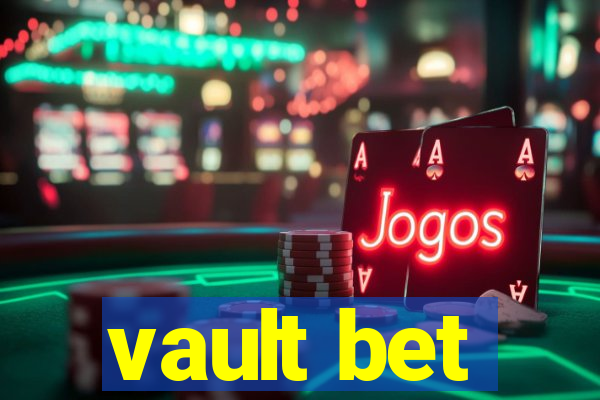 vault bet