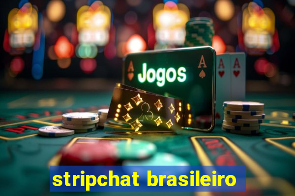 stripchat brasileiro