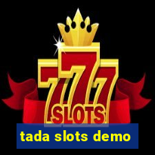 tada slots demo