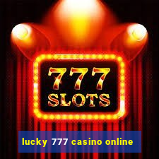 lucky 777 casino online