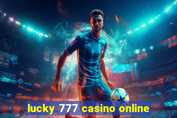 lucky 777 casino online