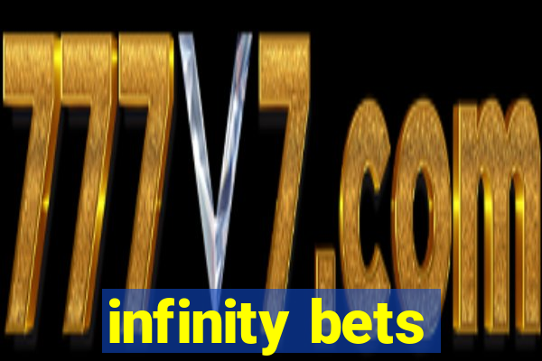 infinity bets