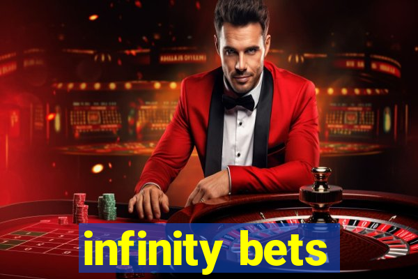 infinity bets