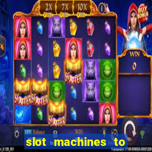 slot machines to play free