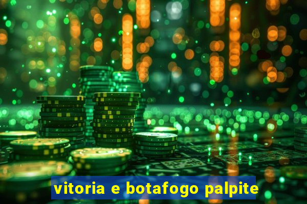 vitoria e botafogo palpite