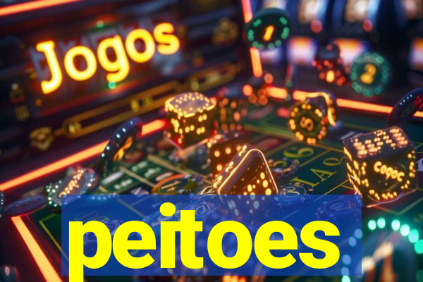 peitoes