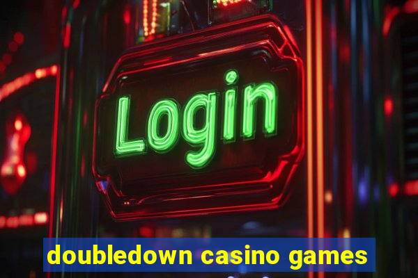 doubledown casino games