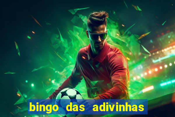 bingo das adivinhas para imprimir