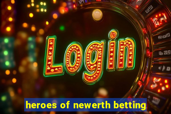 heroes of newerth betting