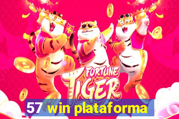 57 win plataforma