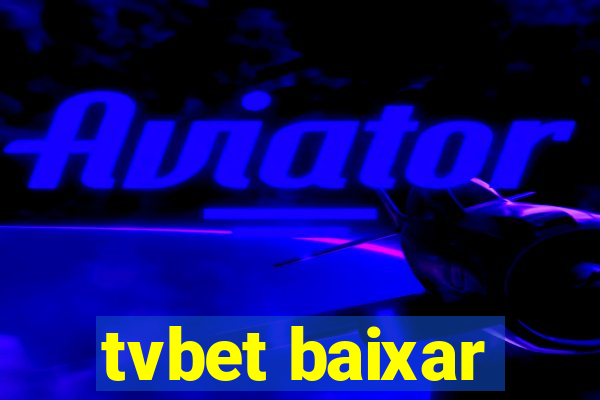 tvbet baixar