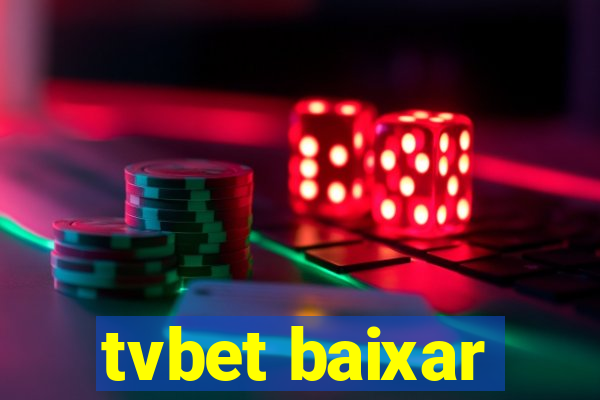 tvbet baixar