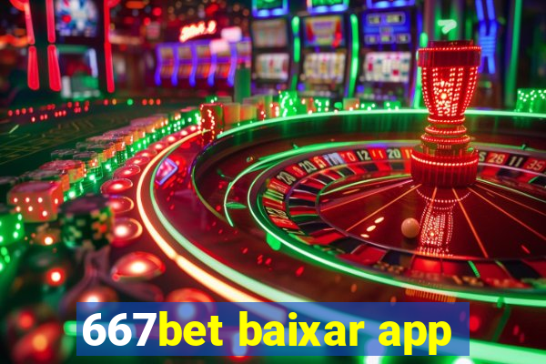 667bet baixar app