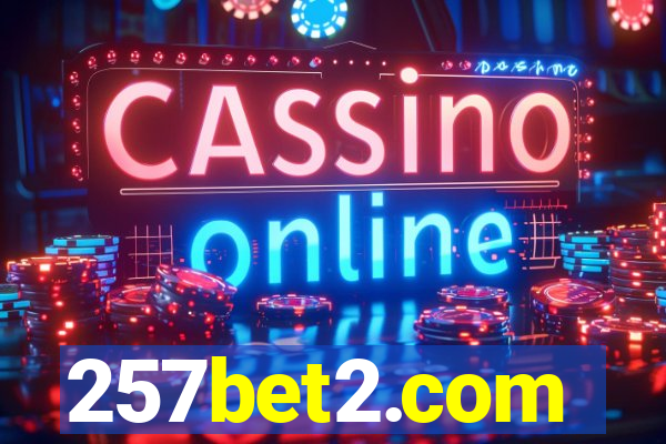 257bet2.com